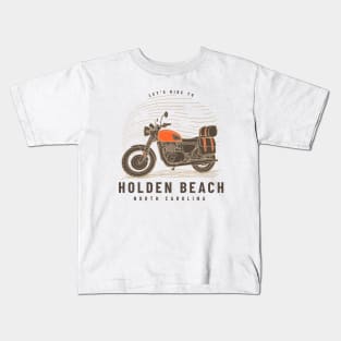 Let's Ride to Holden Beach, North Carolina Kids T-Shirt